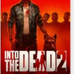 Into the Dead 2 használt