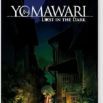 Yomawari: Lost in the Dark - Deluxe Edition