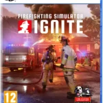 Firefighting Simulator: Ignite
